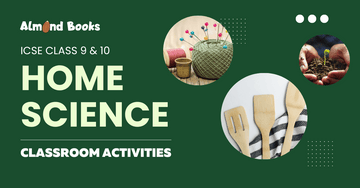 home science activities in classroom icse