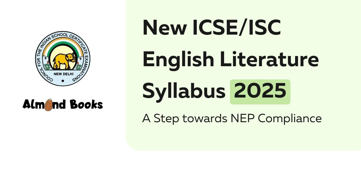 New ICSE/ISC English Literature Syllabus 2025 A Step towards NEP
