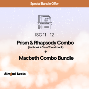Almond Books Class 12 Prism & Rhapsody Combo + Macbeth Combo