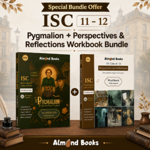 Almond Books ISC Modern English Pygmalion + Perspectives & Reflections Workbook Class 12 | 2026 - 2027